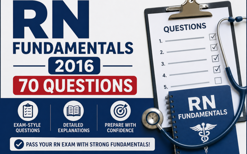 rn fundamentals 2016 70 questions